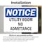 Signmission Utility Room No Admittance OSHA Notice Sign, Vinyl Decal, 10in W x 7in L, 2PK OS-2PACK-NS-D-710-L-18846 - alternate 5